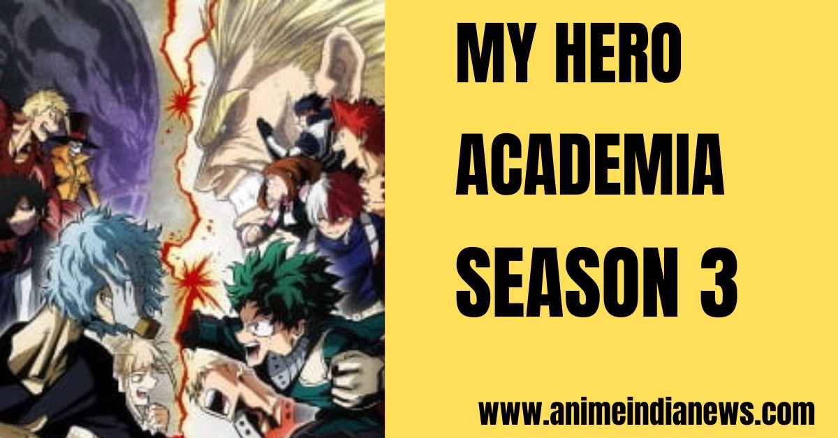 My Hero Academia Season 3 Hindi Dubbed Episodes Download
