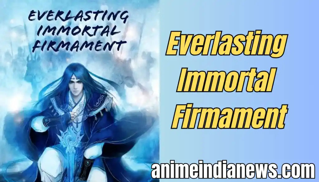 Everlasting Immortal Firmament