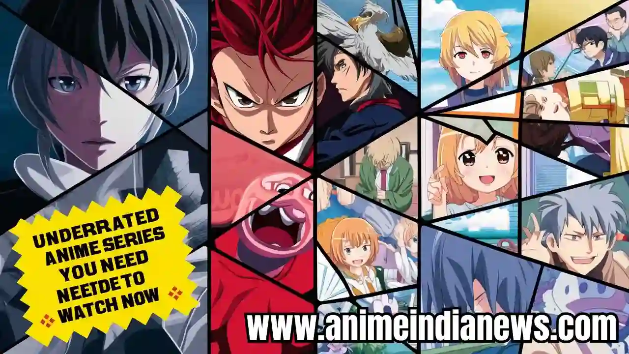 50+Underrated Anime Series You Need to Watch Now