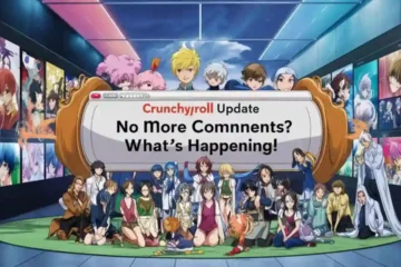 Crunchyroll Users Shocked: Comments Disappear Overnight