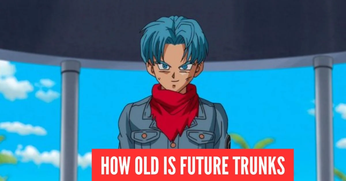 how old is future trunks