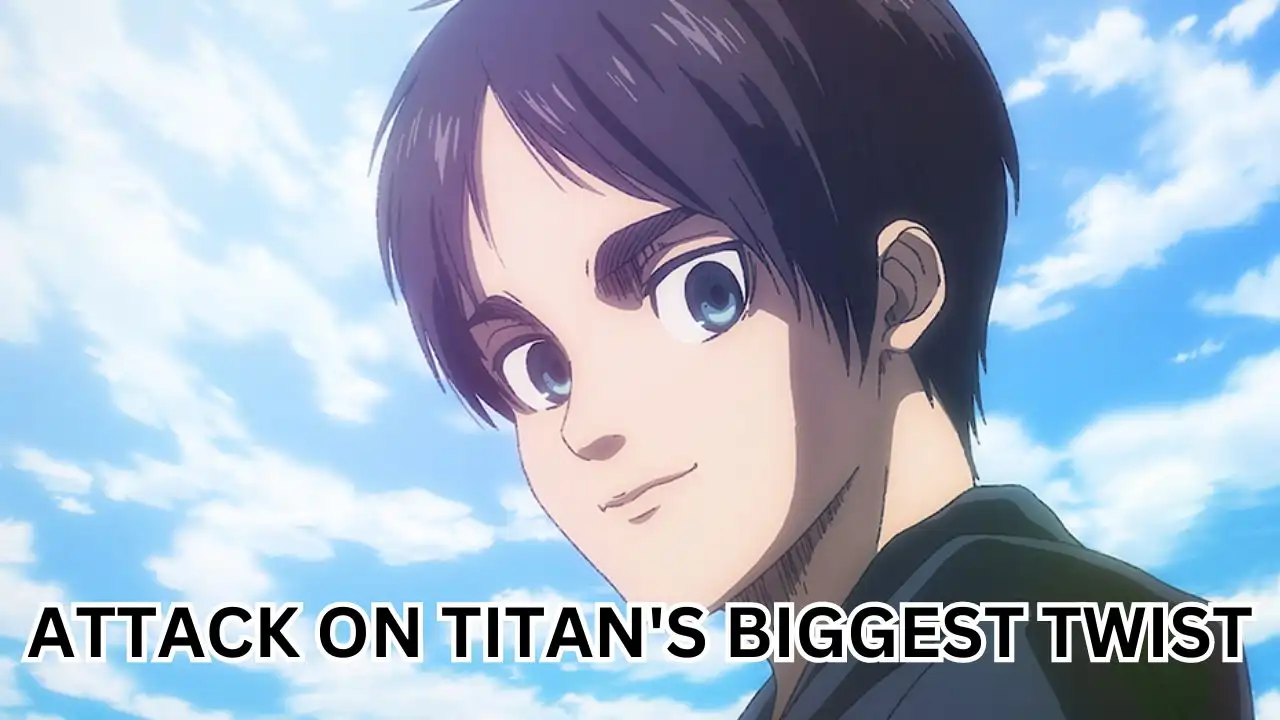 Attack on Titan's Biggest Twist