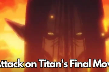 Attack on Titan's Final Movie: Everything You Need to Know About The Last Attack