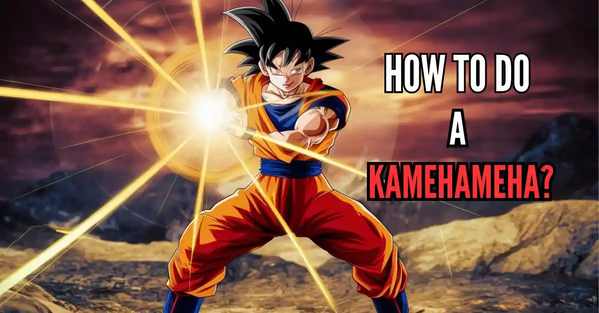 How To Do A Kamehameha?