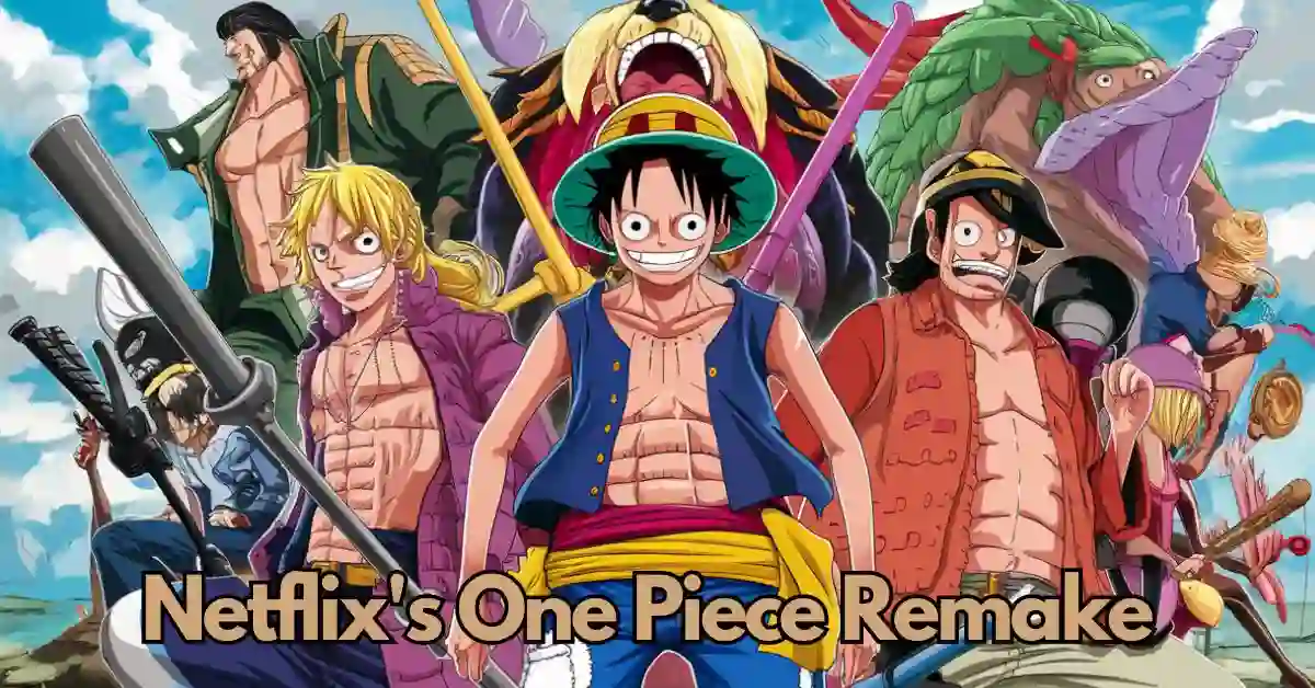 Netflix's One Piece Remake: Why Fans Are More Excited Than Ever