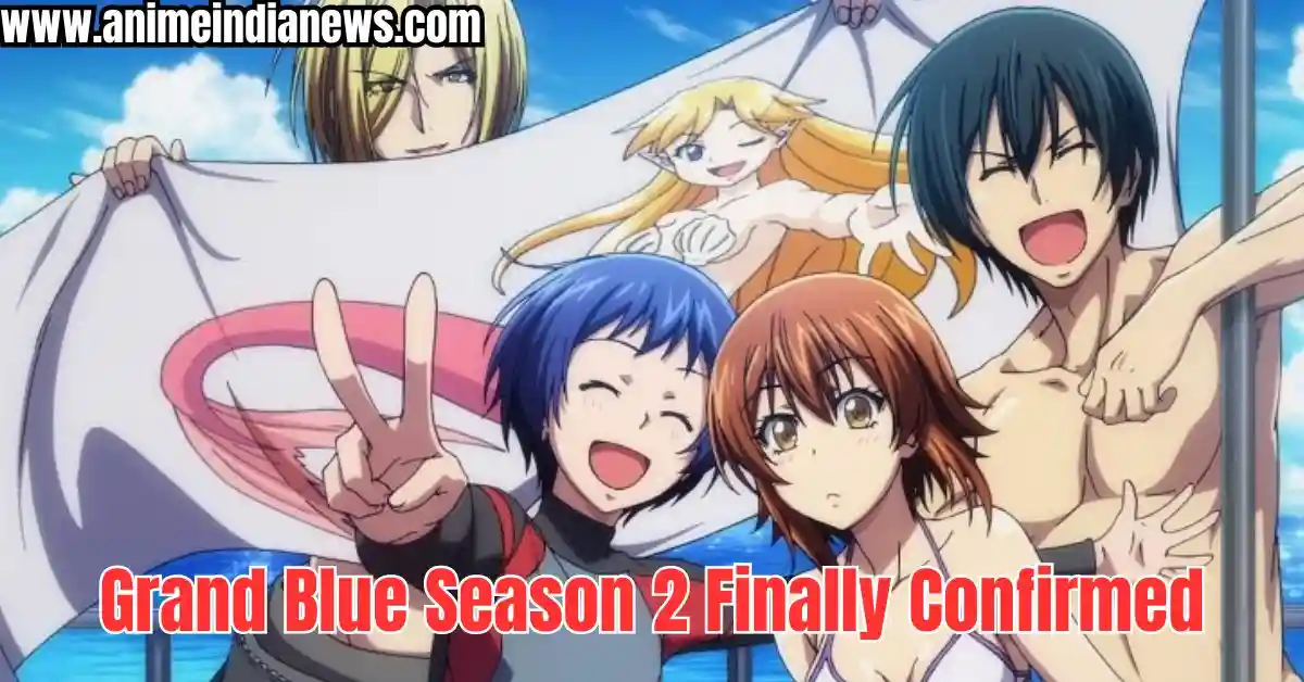 Grand Blue Season 2 Finally Confirmed: New Visual Will Blow You Away