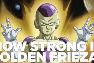 How Strong is Golden Frieza