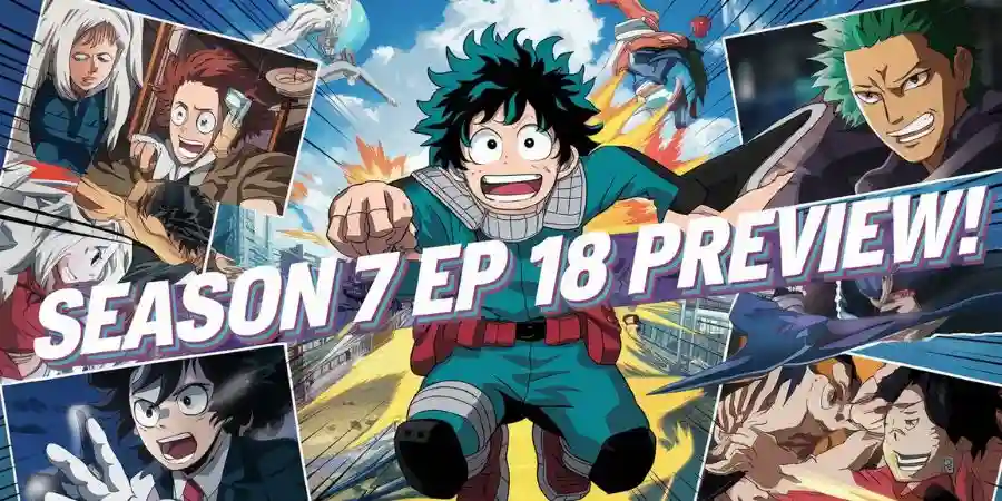 My Hero Academia Season 7 Drops Exciting First Look at Episode 18