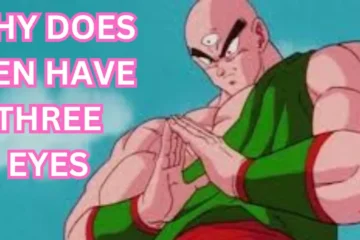 Why Does Tien Have Three Eyes?