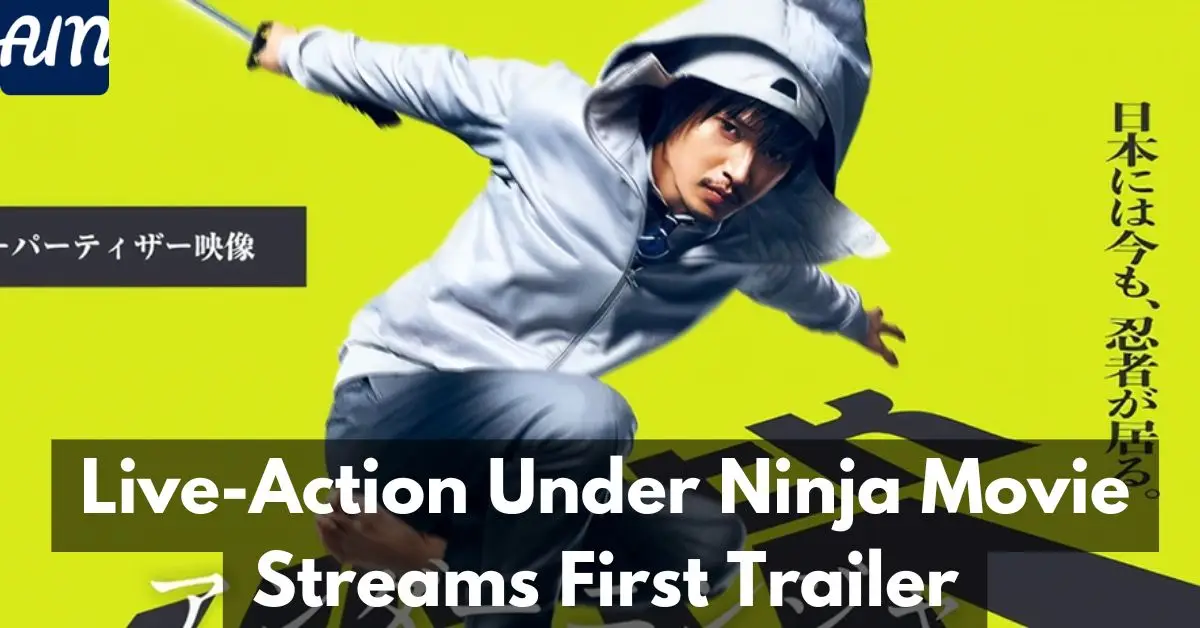 Live-Action Under Ninja Movie Streams First Trailer